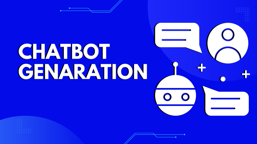 chatbot generation