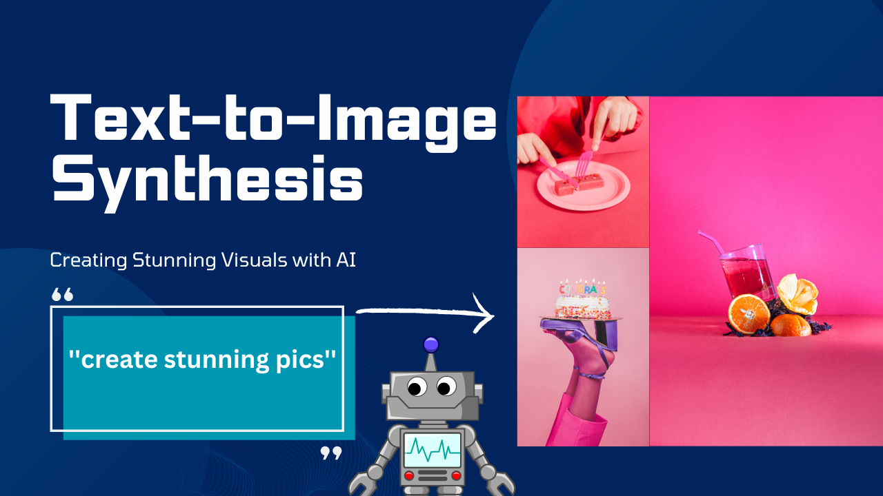 Unlocking The Power Of Text To Image Synthesis Creating Stunning